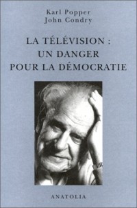 La télévision, un danger pour la démocratie