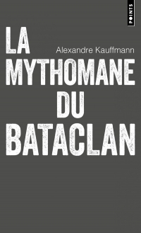 La Mythomane du Bataclan