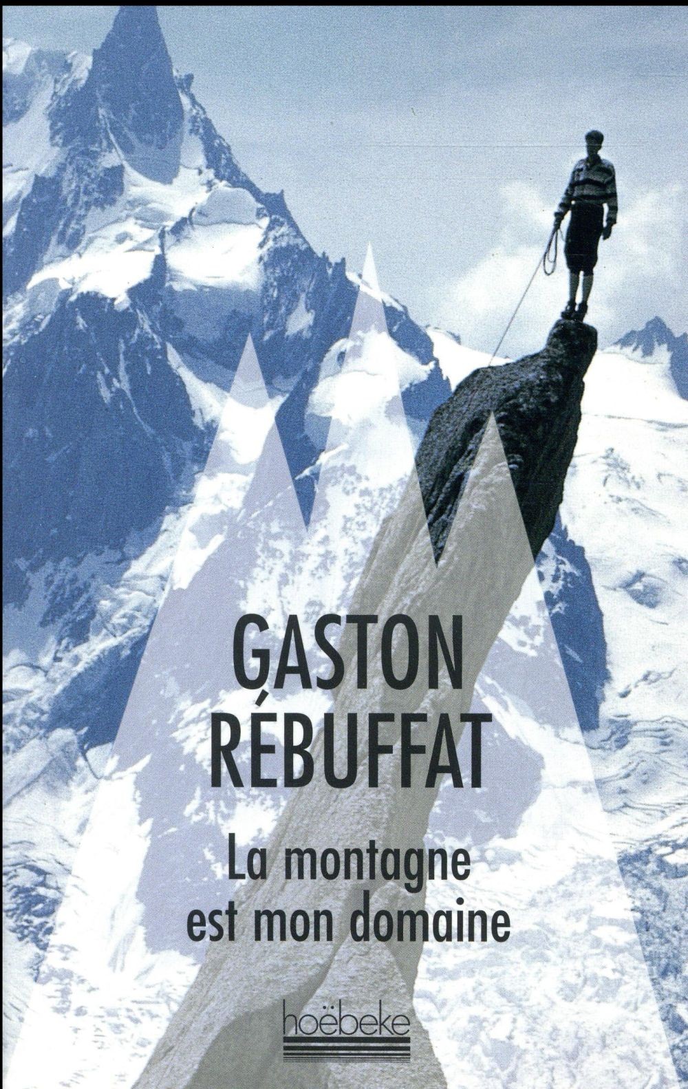 La montagne est mon domaine