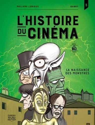 L'histoire du cinema en bd v 03 la naissance des monstres