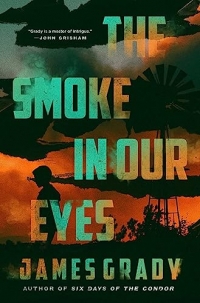 The Smoke in Our Eyes: A Novel