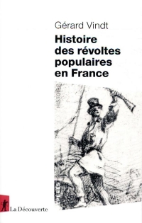 Histoire des révoltes populaires en France, XIIIe-XXIe siècles