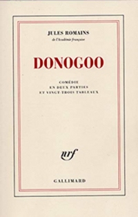 Donogoo: Comédie en deux parties et vingt-trois tableaux (Blanche)