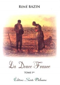 La Douce France : Tome 1