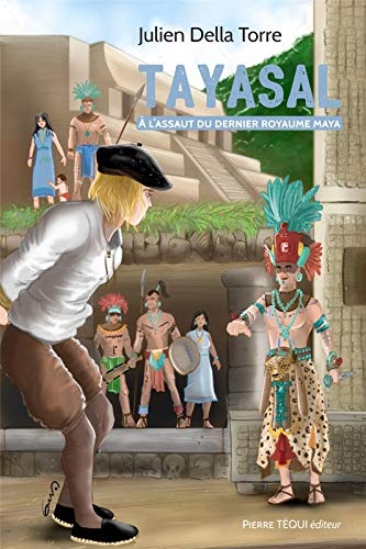 Tayasal : À l'assaut du dernier royaume maya