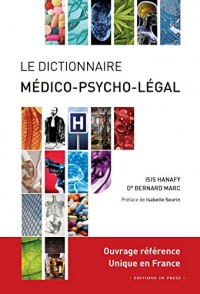 Dictionnaire médico-psycho-légal des normes sociétales et de la violence humaine