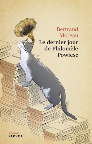 Le dernier jour de Philomèle Powiesc