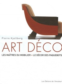 Art Déco : Les maîtres du mobilier, le décor des paquebots