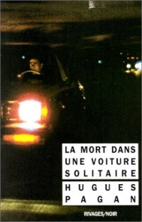 La mort dans une voiture solitaire