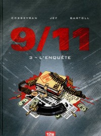 9/11 - Tome 03: L'enquête