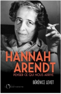 Hannah Arendt, notre contemporaine