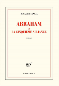 Abraham: La cinquième alliance