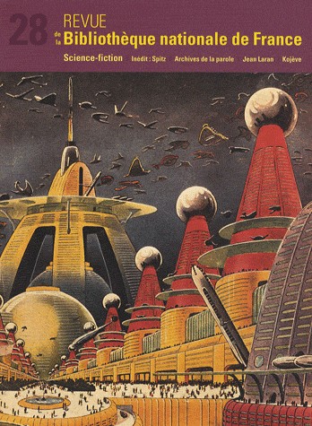 Revue de la BNF 28 .Science-fiction