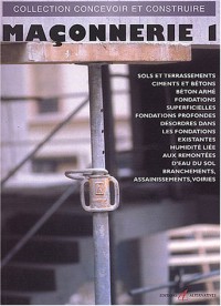 Maçonnerie, tome 1