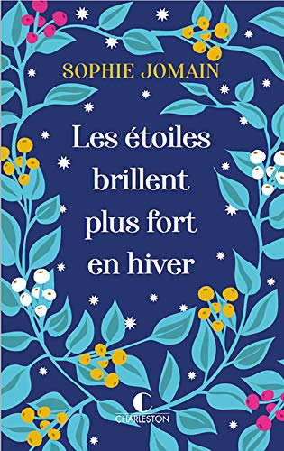 Les étoiles brillent plus fort en hiver