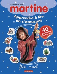 Martine fête Noël : Apprendre à lire en s'amusant