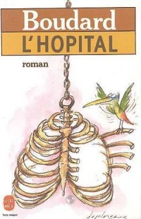 L'Hôpital : Une hostobiographie, roman