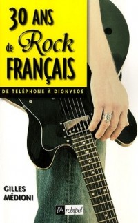 30 ans de rock français