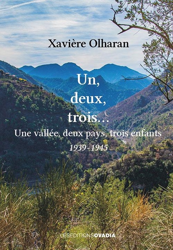 Un, deux, trois…: Une vallée, deux pays, trois enfants - 1939-1945