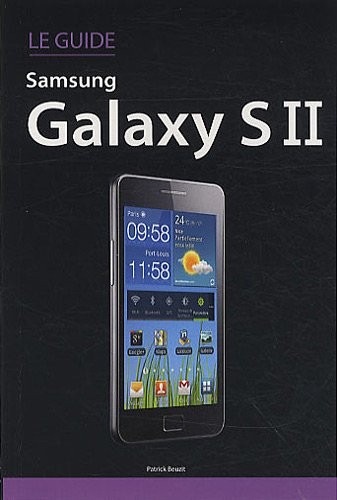 Le guide Samsung Galaxy S II