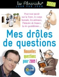 Mes drôles de questions 2009