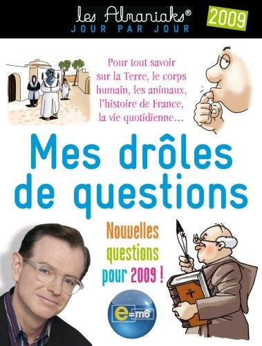 Mes drôles de questions 2009