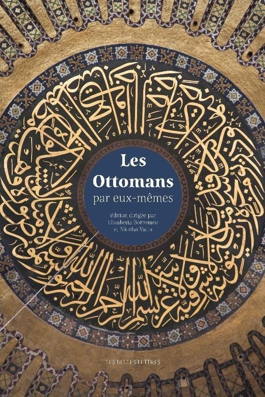 Les Ottomans par eux-mêmes