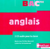 Anglais 2 CD Audio pour la Classe Bac Pro 2008
