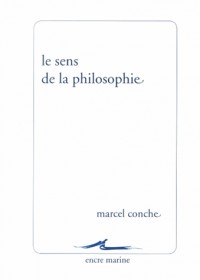 Le Sens de la philosophie