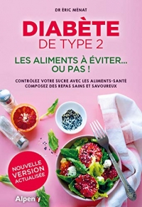 Diabète de type 2 : Les aliments à éviter... ou pas !