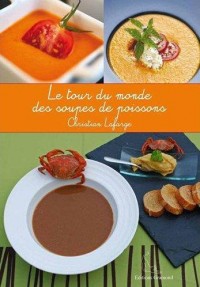 Le tour du monde des soupes de poissons