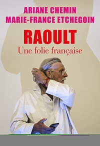 Raoult: Une folie française
