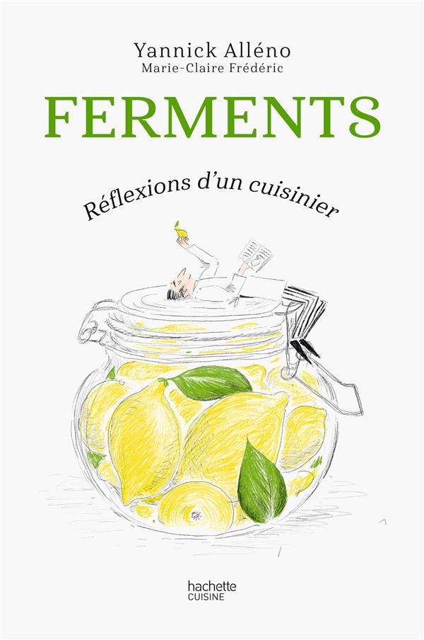 Fermentation, réflexions d'un cuisinier