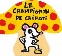 Le champignon de Chipoti