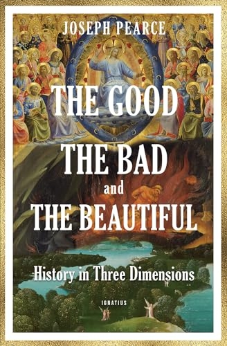 The Good, the Bad, and the Beautiful [9781621645344]