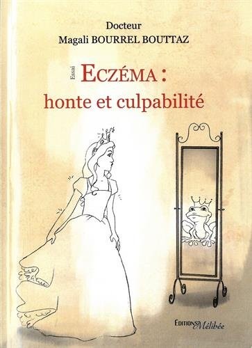 Eczema : Honte et Culpabilite
