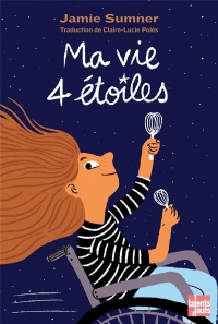 Ma vie quatre étoiles