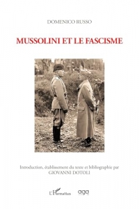 Domenico Russo Mussolini et le fascisme