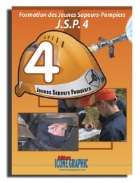 Livre Formation des Jeunes Sapeurs-Pompiers J.S.P.4