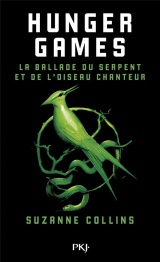 Hunger Games : La ballade du serpent et de l'oiseau chanteur [Poche]