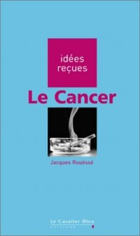 Le cancer