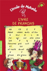 L'ivre de français: Les livres de classe de Motordu