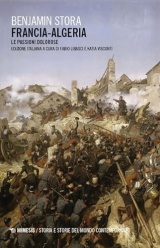 Francia-Algeria. Le passioni dolorose