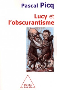 Lucy et l'obscurantisme