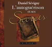 L'autoguerison et ses Secrets