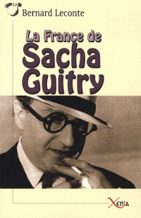 La France de Sacha Guitry