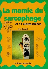 La Mamie du sarcofage