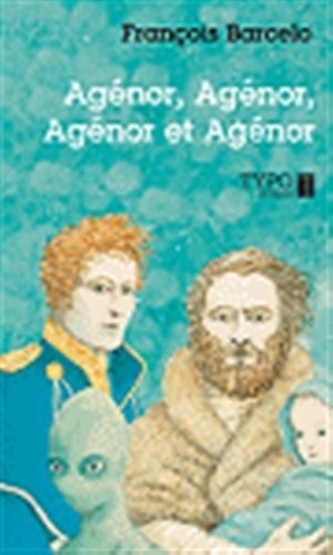 Agenor Agenor Agenor et Agenor