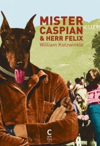 Mister Caspian & Herr Felix