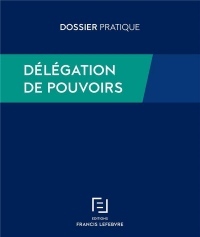 DELEGATION DE POUVOIRS